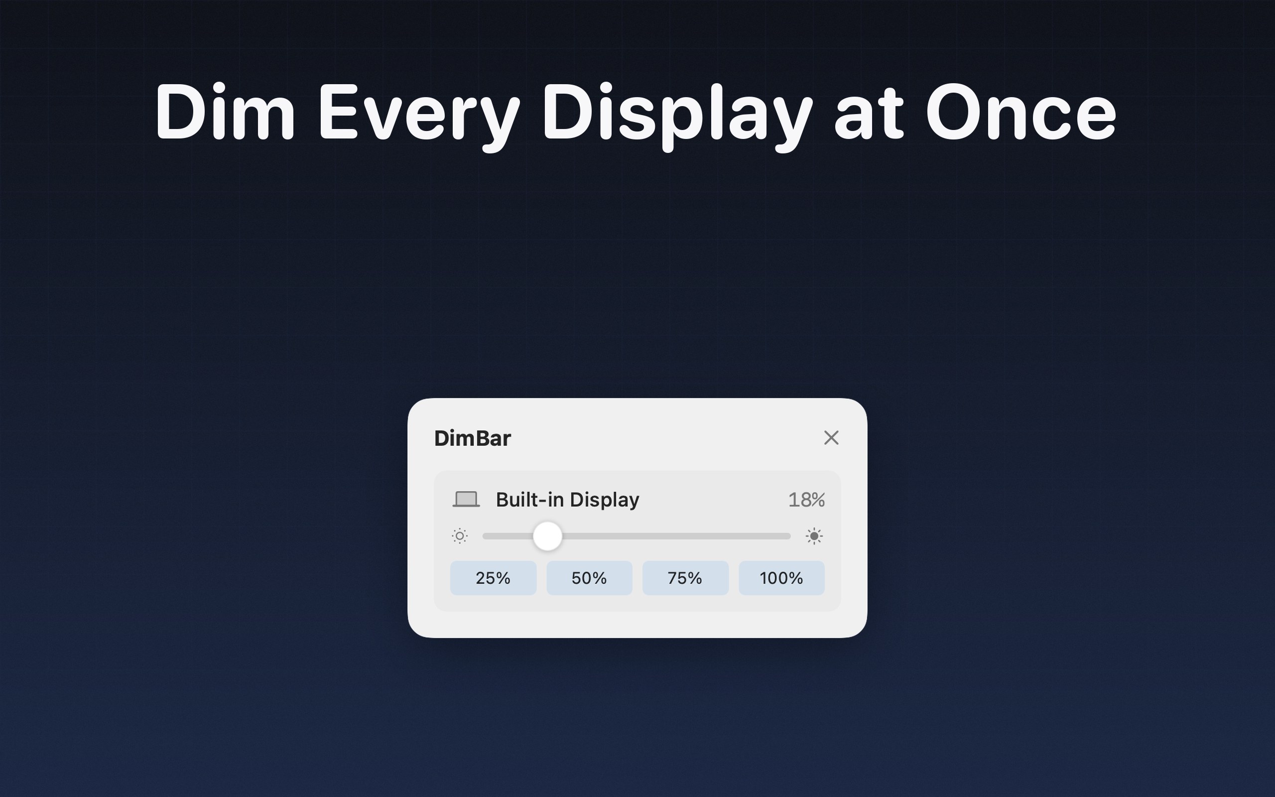 DimBar dimming every connected display at once