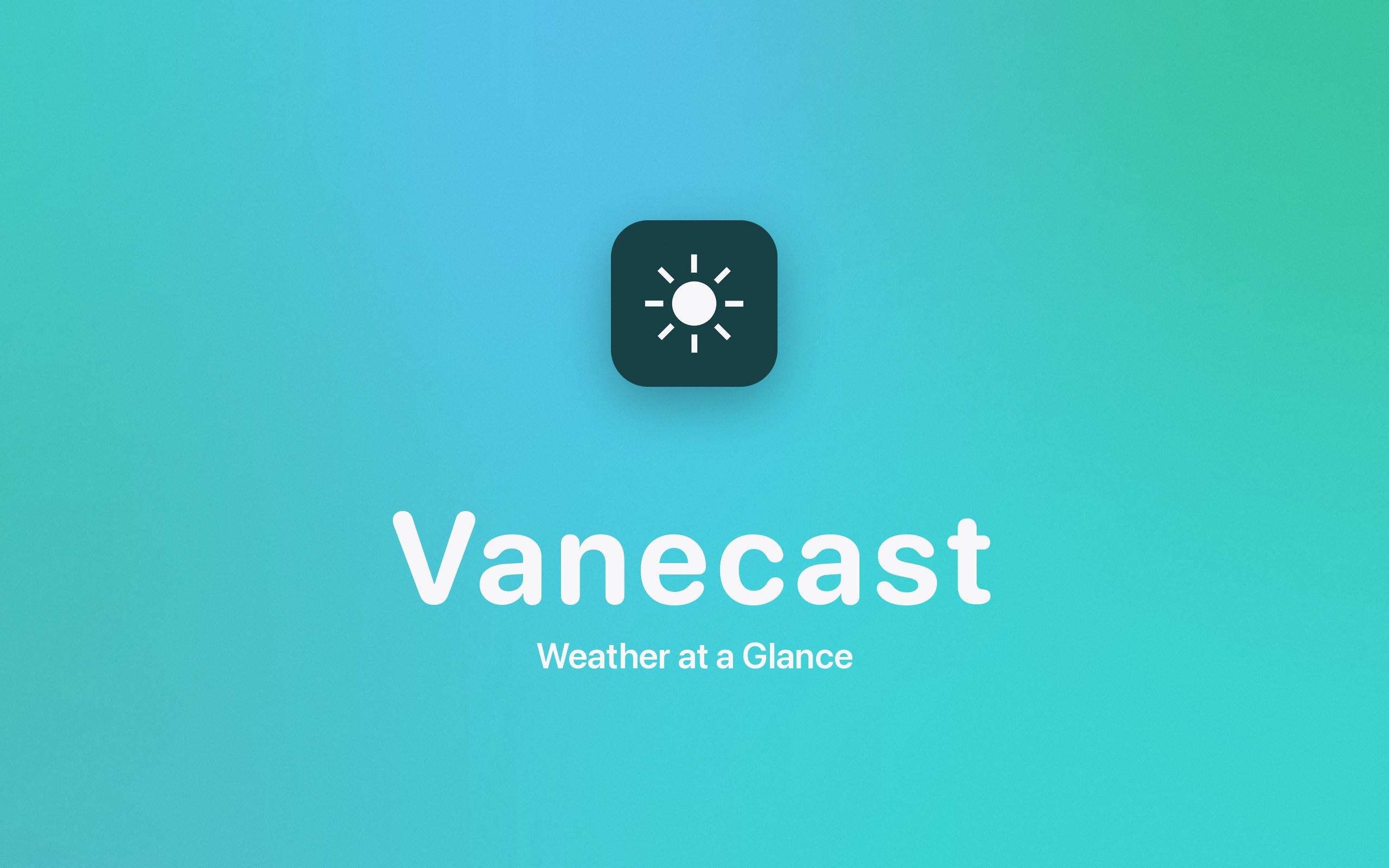 Vanecast, weather at a glance